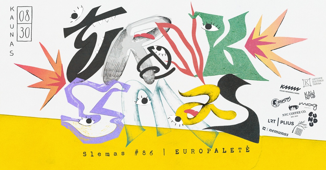 Slemas #86 | EUROPALETĖ | Kauno menininkų namai