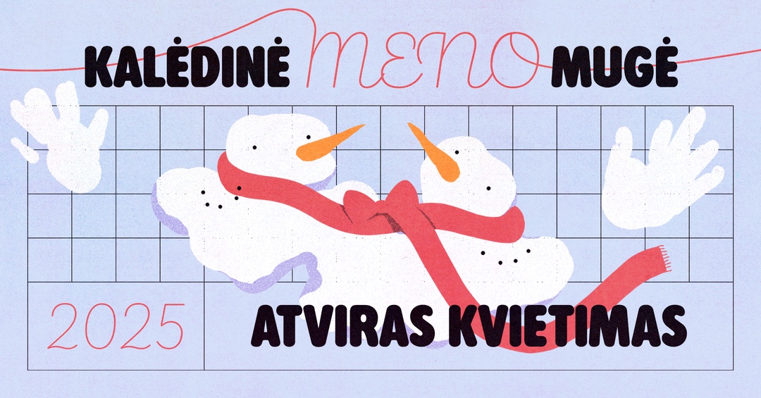 Atviras kvietimas Menininkams ir kūrėjams dalyvauti Kalėdinėje meno mugėje