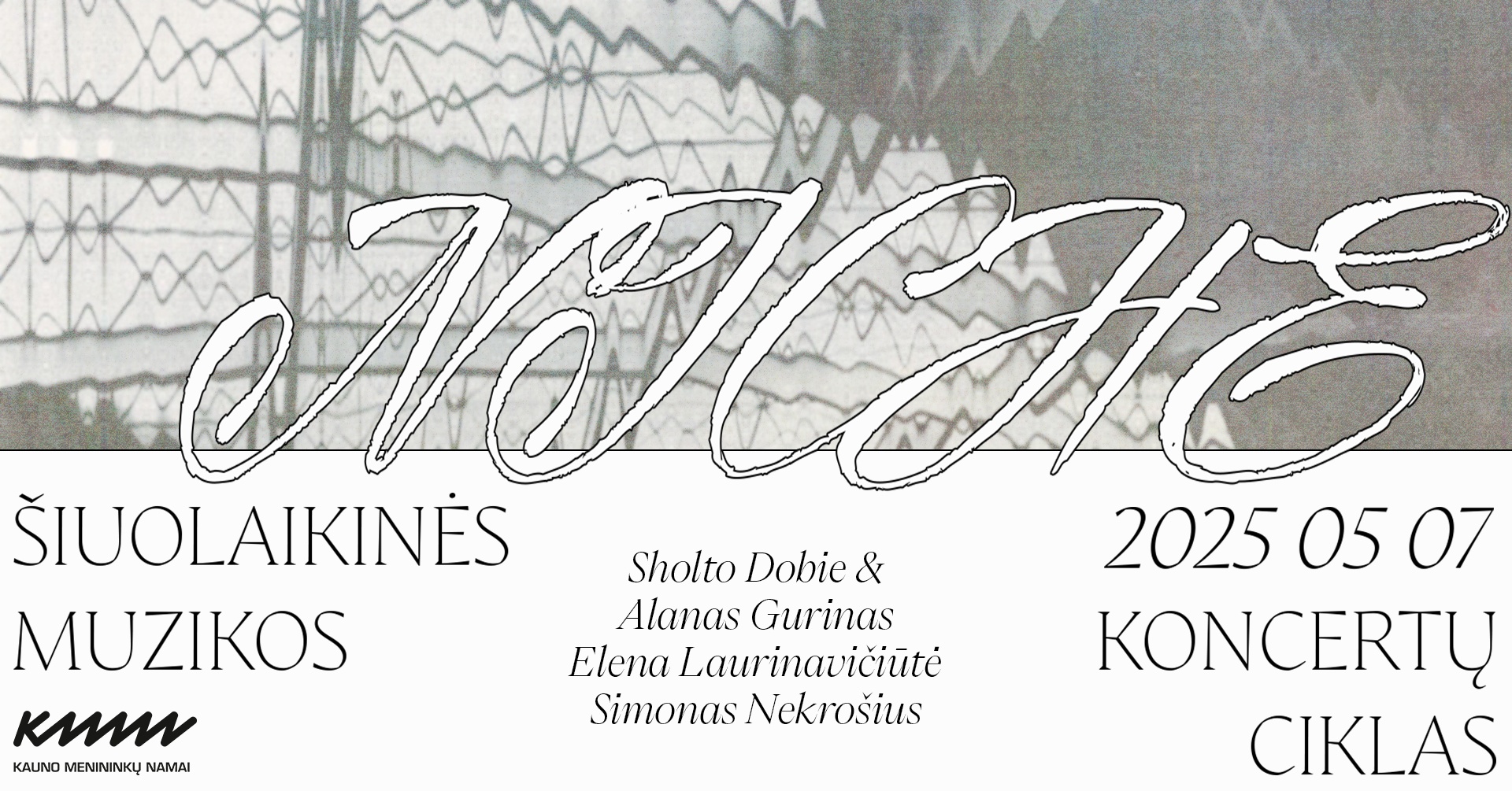 NICHE | Sholto Dobie & Alanas Gurinas, Elena Laurinavičiūtė, Simonas Nekrošius | Kauno menininkų namai