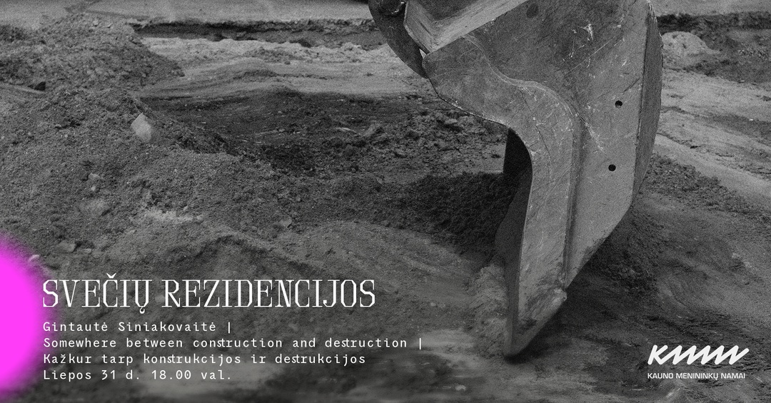 Svečių rezidencijos | Atvira studija ir kūrinio pristatymas su menininke Gintaute Siniakovaite | Kauno menininkų namai