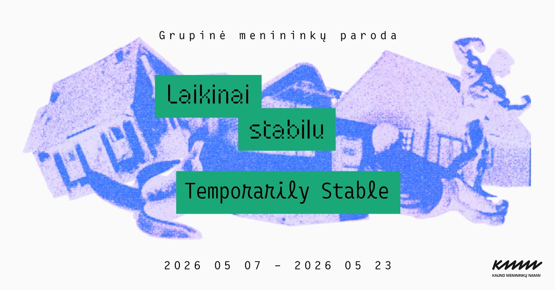PARODA Laikinai stabilu