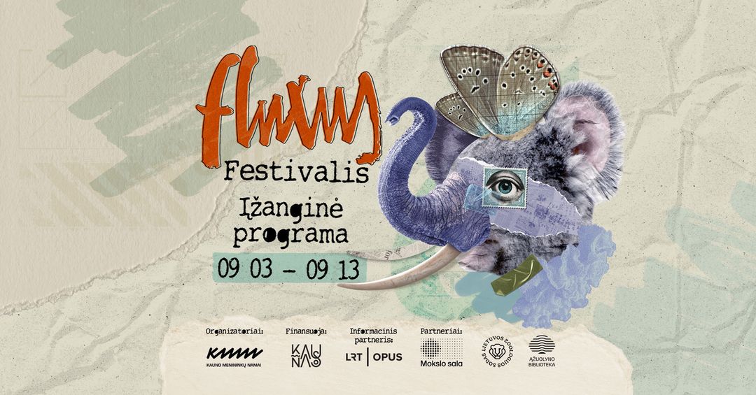 FLUXUS FESTIVALIS 2025 ◈ Įžanginė programa | Kauno menininkų namai