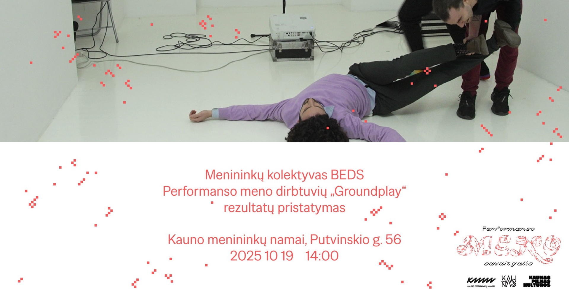 „BEDS“ kolektyvo performanso meno dirbtuvių „Groundplay“ pristatymas | Performanso meno savaitgalis | Kauno menininkų namai