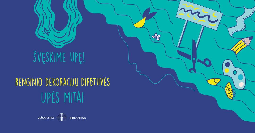 Renginio dekoraciju dirbtuves Sveskime upe!