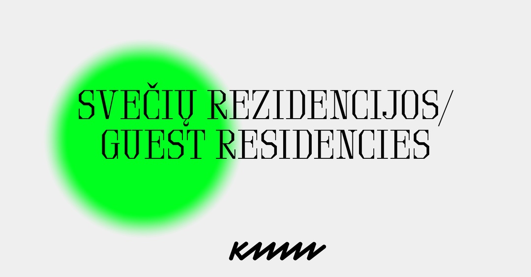 SVEČIŲ REZIDENCIJOS - Kauno Menininkų Namai