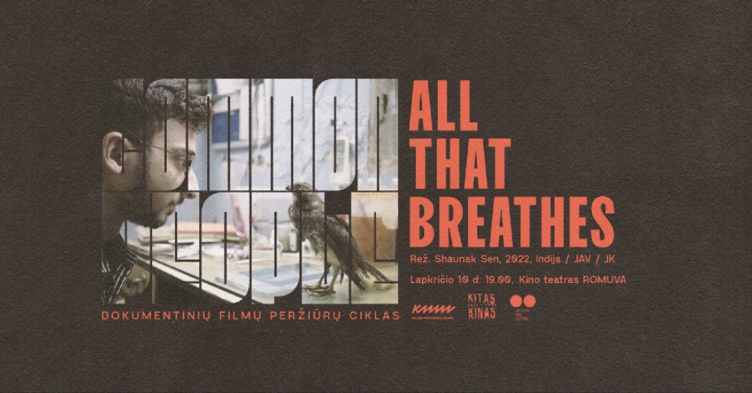 Kaune – proga pamatyti geriausią Kanų dokumentinį filmą „All That Breathes“