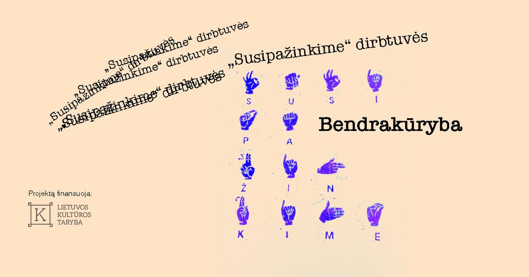 BENDRAKŪRYBA - dirbtuvės „Susipažinkime“