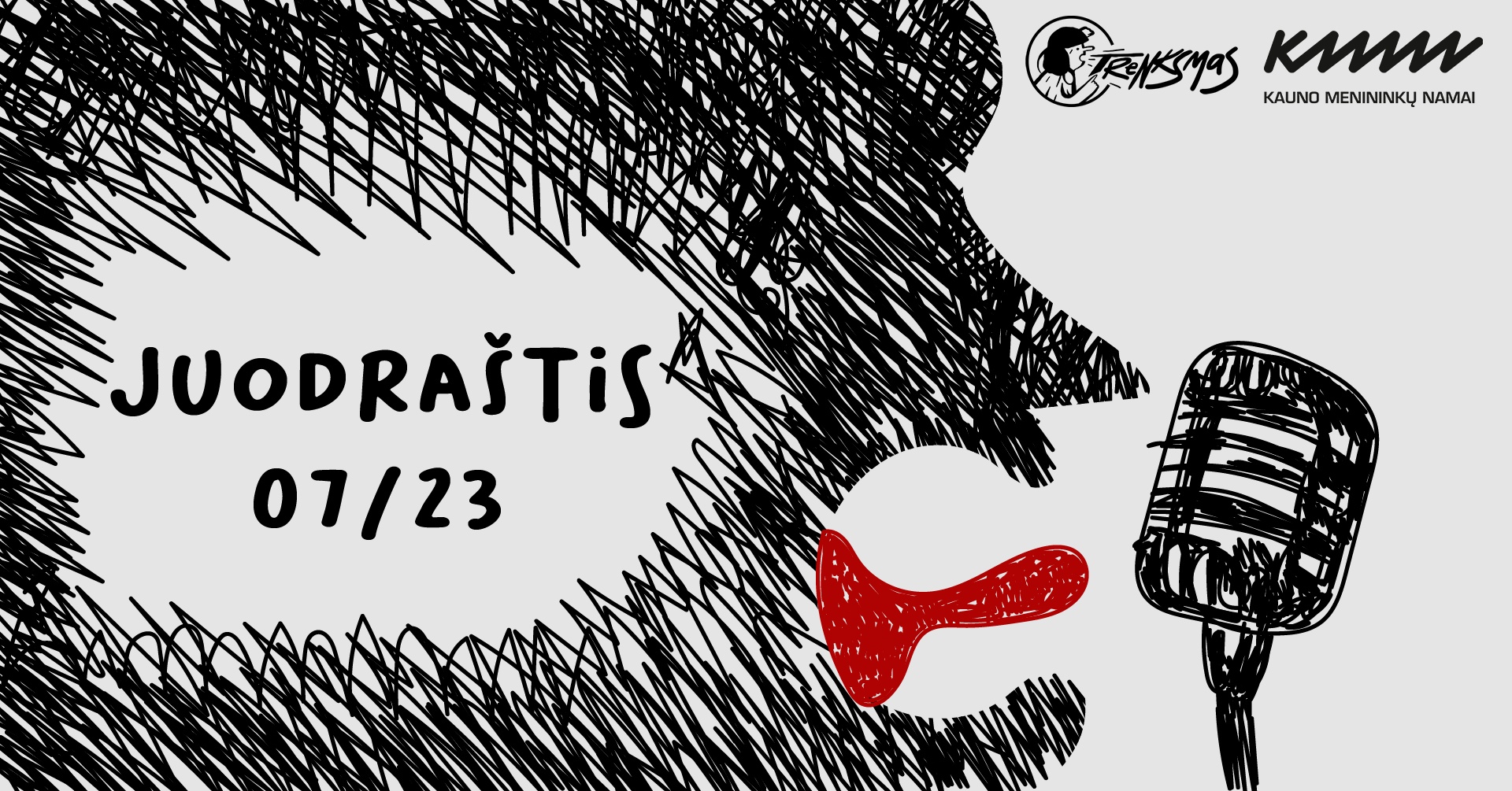 JUODRAŠTIS x TRENKSMAS | Kauno menininkų namai