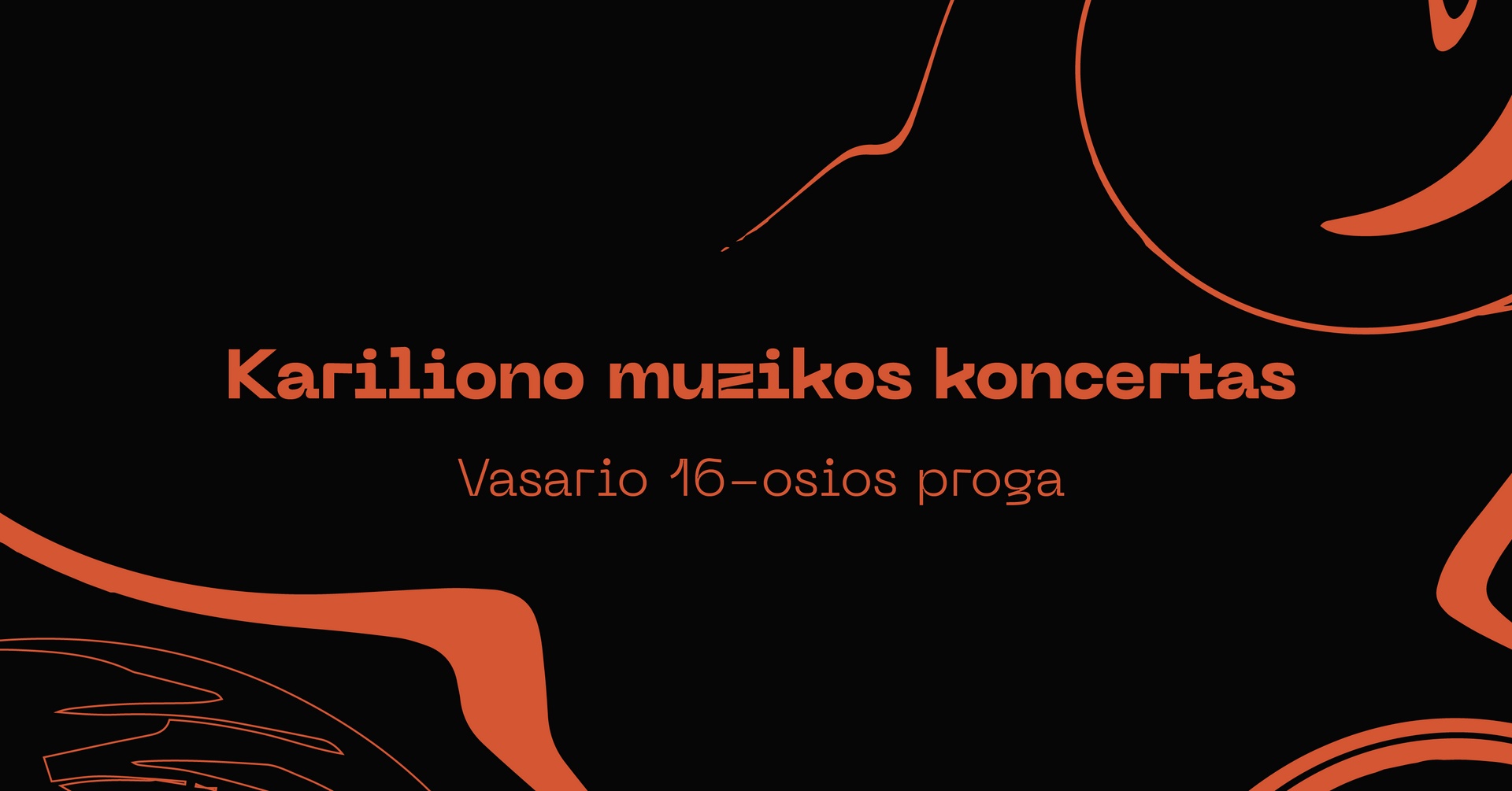 KARILJONO KONCERTAI | Vasario 16-osios proga