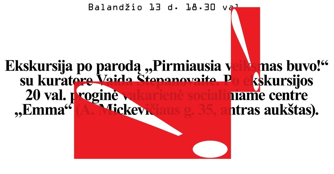 Pirmiausia veiksmas buvo! | Ekskursija ir vakarienė