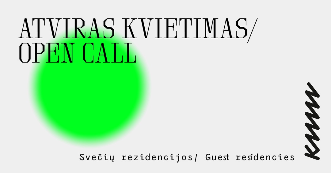 Atviras kvietimas svečių rezidencijoms 