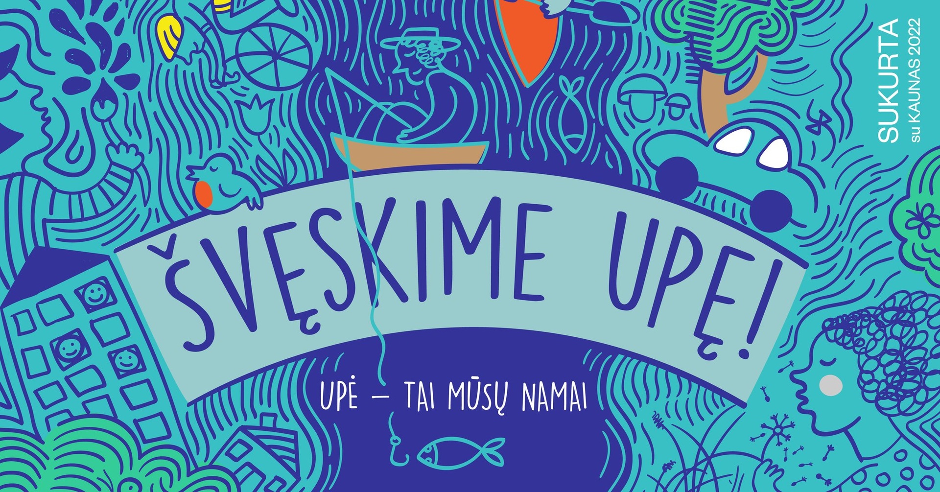 ŠVĘSKIME UPĘ! | Kultūrinis maršrutas upėmis